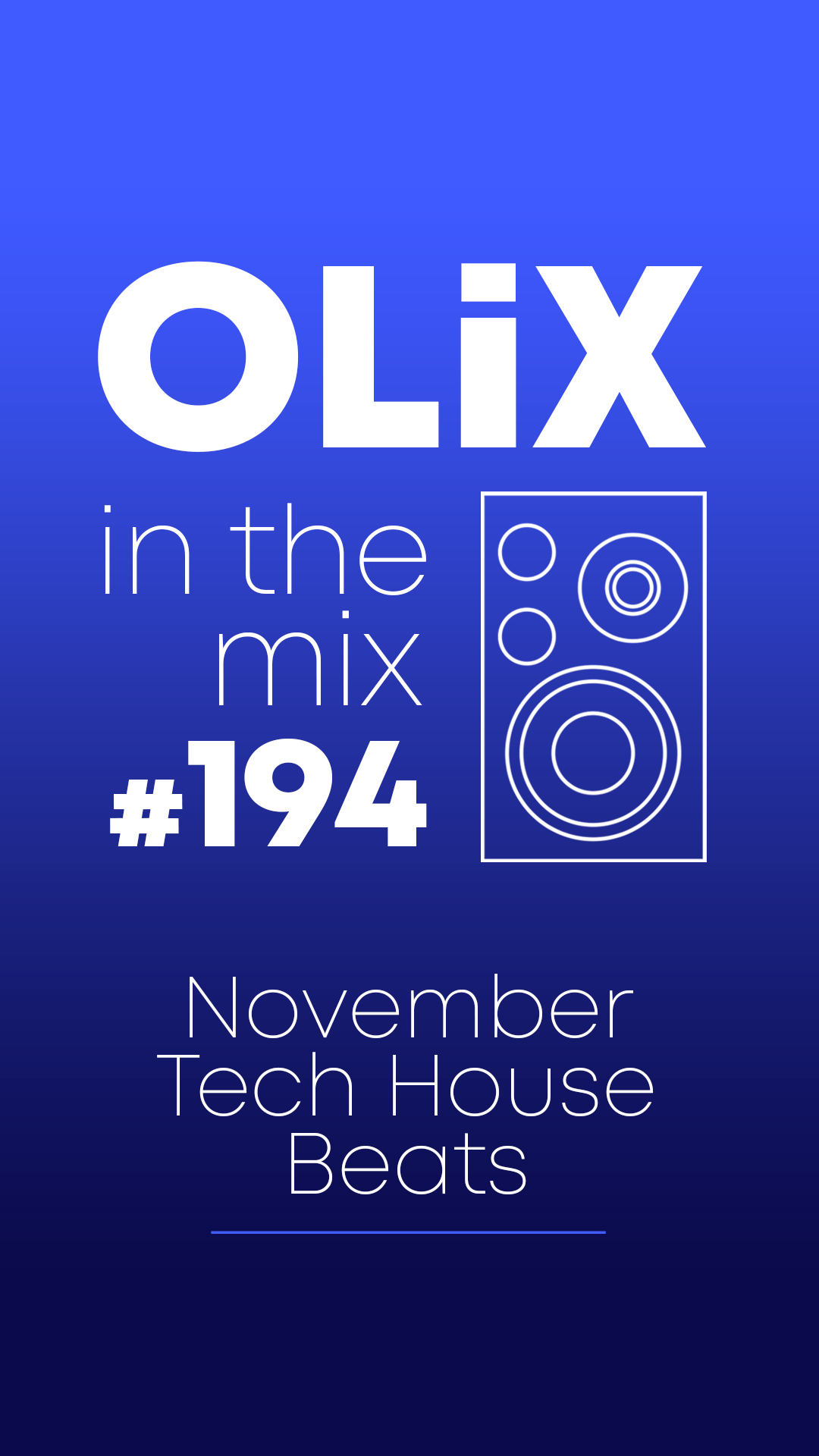 OLiX in the Mix - 194 - November Tech House Beats