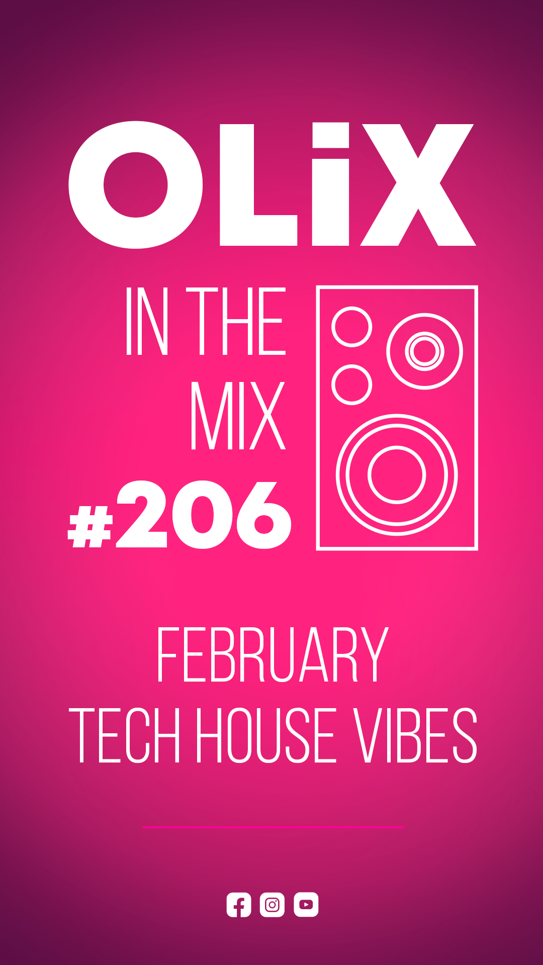 OLiX in the Mix - 206 - February Tech House Vibes