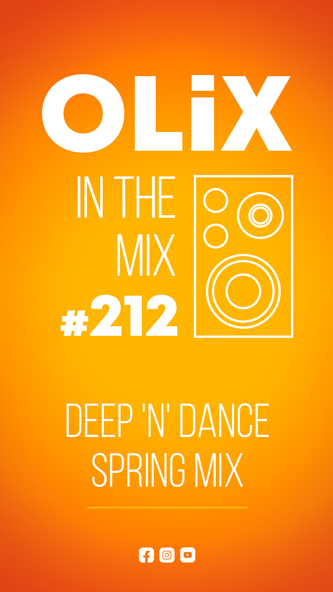 OLiX in the Mix - 212 - Deep n Dance Spring Mix