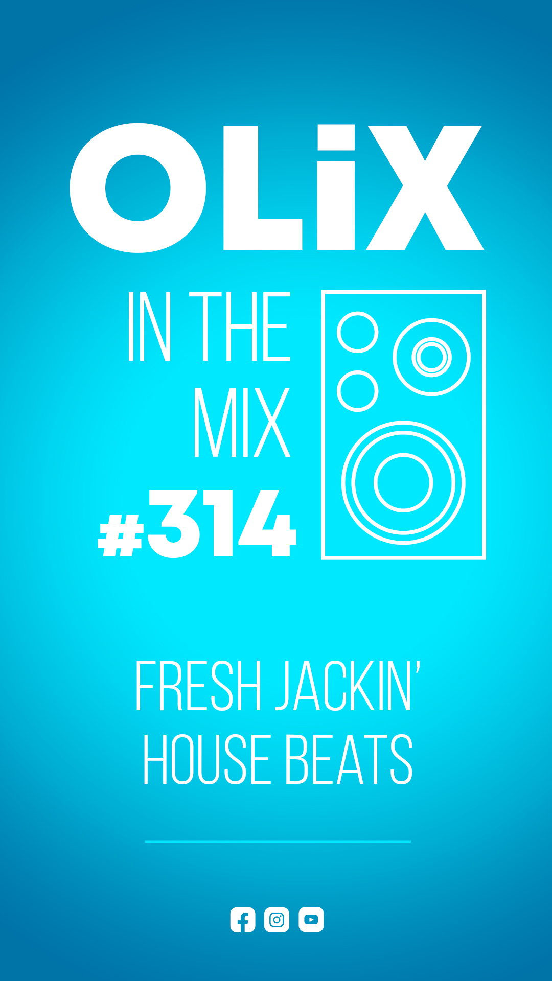 OLiX in the Mix - 314 - Fresh Jackin House Beats