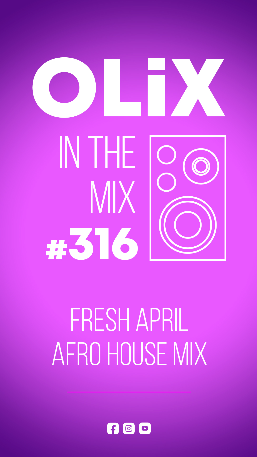 OLiX in the Mix - 316 - Fresh April Afro House Mix