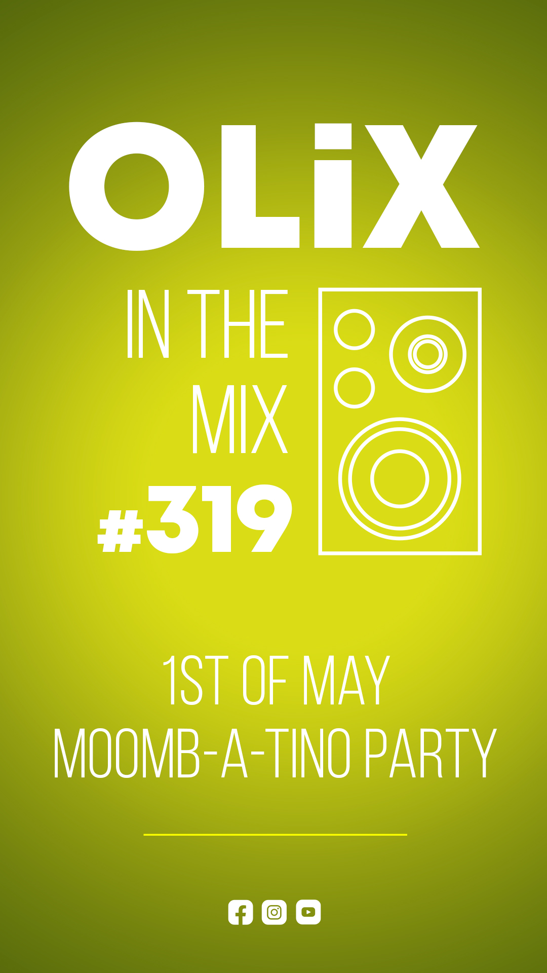 OLiX in the Mix - 319 - 1st of May Moomb-a-Tino Party