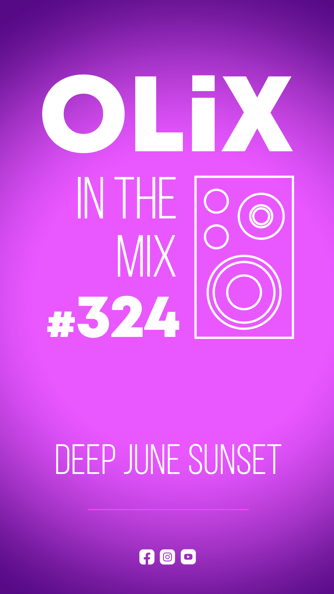 OLiX in the Mix - 324 - Deep June Sunset