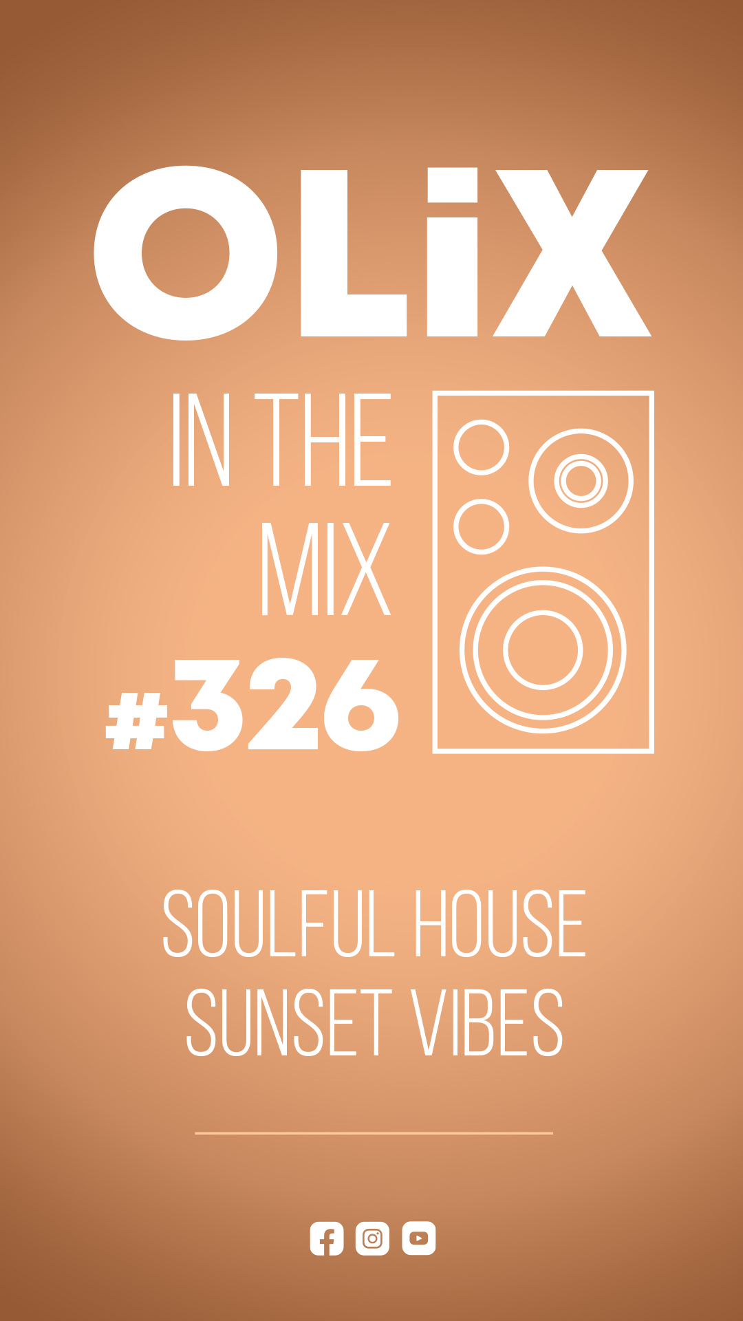 OLiX in the Mix - 326 - Soulful House Sunset Vibes